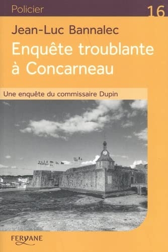 Enquête troublante à Concarneau: Une enquête du commissaire Dupin