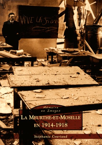 La Meurthe-et-Moselle en 1914-1918