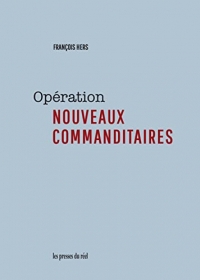Opération: Nouveaux commanditaires