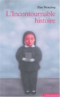 L'incontournable histoire