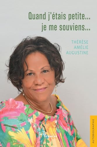 Quand j’étais petite... je me souviens...