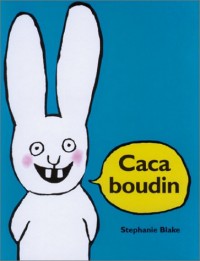 Caca boudin