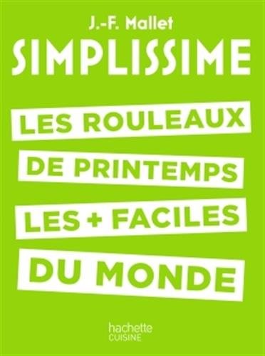 Simplissime - Les rouleaux de printemps les + faciles du monde