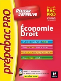 PrepabacPro - Reussir l'épreuve - Economie-Droit - Révision et entraînement