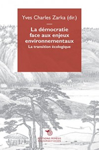 La démocratie face aux enjeux environnementaux : La transition écologique