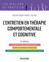 L'entretien en thérapie comportementale et cognitive - 5e éd.
