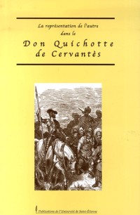 La représentation de l'autre dans le Don Quichotte de Cervantès