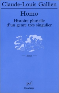 Homo : Histoire plurielle d'un genre très singulier