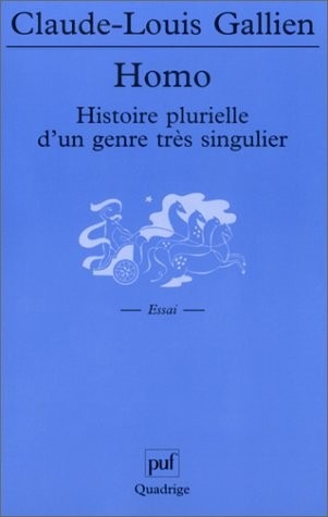 Homo : Histoire plurielle d'un genre très singulier