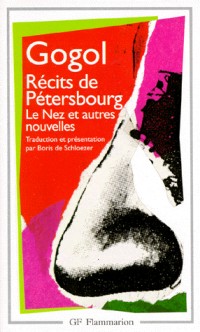 RECITS DE PETERSBOURG. Le nez et autres nouvelles