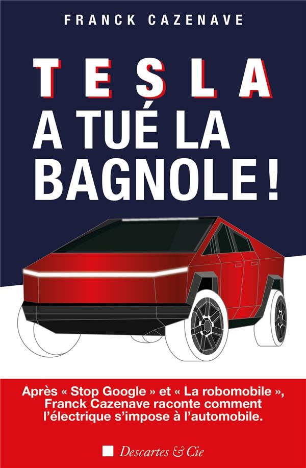 Tesla a tué la bagnole