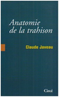 Anatomie de la trahison