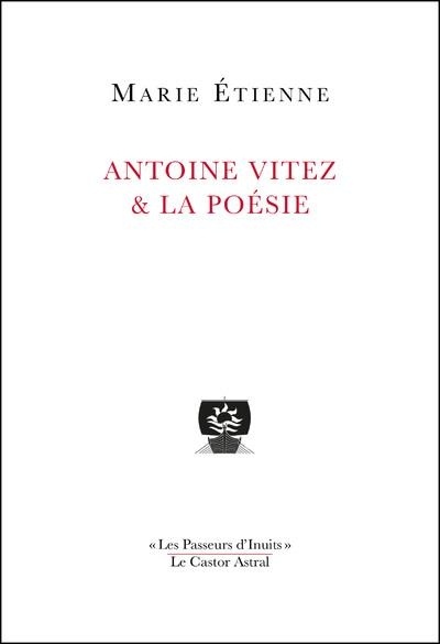 Antoine Vitez et la poésie