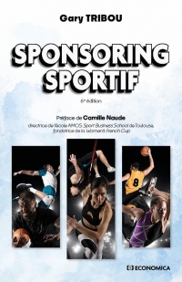 Sponsoring sportif, 6e éd.