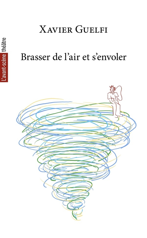 Brasser de l’air et s’envoler