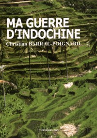 Ma guerre d'Indochine