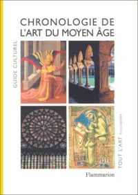 Guide culturel : Chronologie de l'art du Moyen-Âge