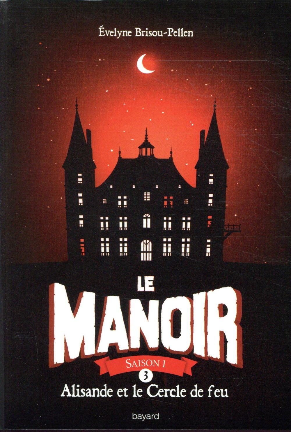 Le manoir saison 1, Tome 03: Alisande et le Cercle de feu