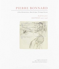 Pierre Bonnard - Au fil des jours: Agendas 1927-1946