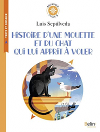 Histoire d'une mouette et du chat qui lui apprit à voler: Boussole Cycle 3