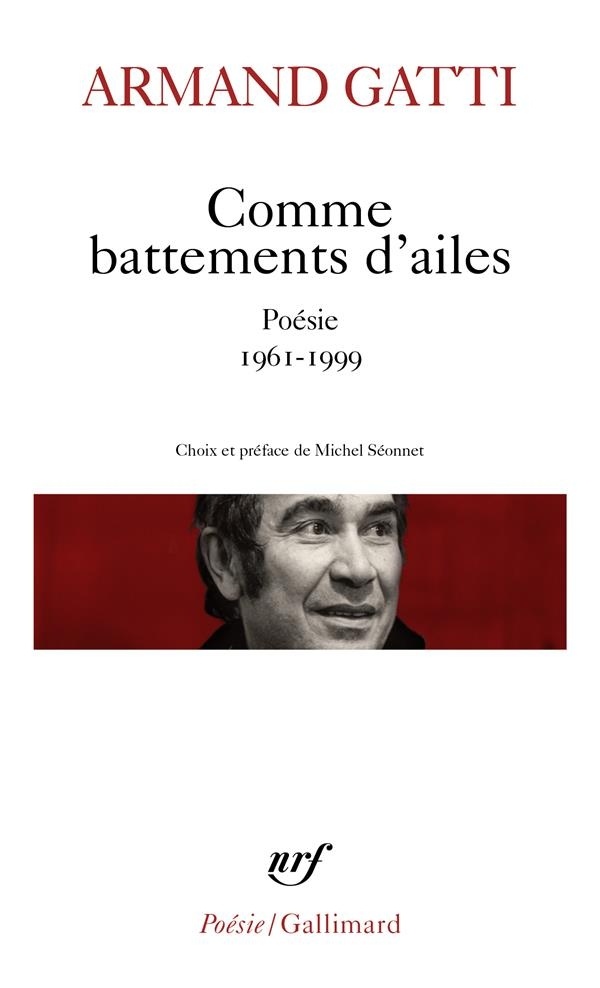 Comme battements d'ailes: Poésie 1961-1999