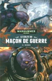 Le culte du Maçon de Guerre