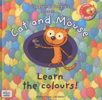 J'apprends l'anglais avec Cat and mouse : Learn the colours!