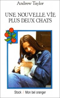 Une nouvelle vie, plus deux chats