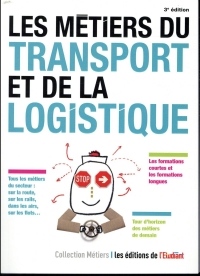 Les métiers du transport et de la logistique