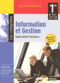Information et Gestion 1e STG : Spécialité Gestion