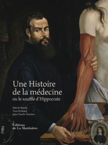 Une histoire de la médecine ou le souffle d'Hippocrate