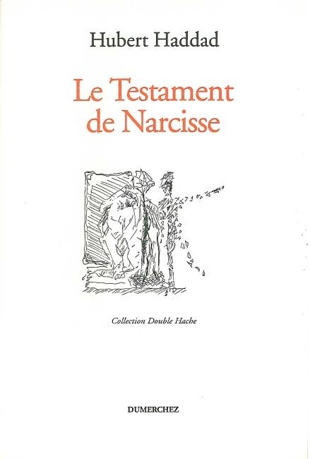 Le testament de Narcisse [9782904925931]