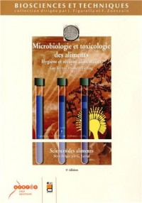 Microbiologie et toxicologie des aliments : Hygiène et sécurité alimentaires