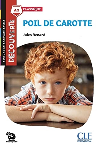 Poil de carotte - Niveau A2 - Lecture Découverte - Audio téléchargeable