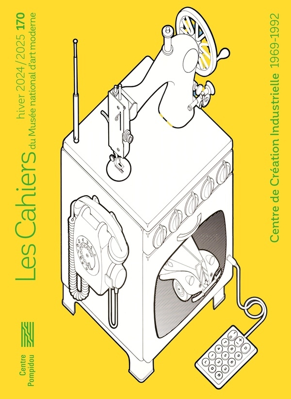 Cahiers du MNAM 170 - Centre de création industrielle