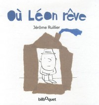 Où Leon rêve