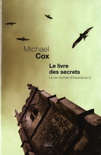 Le Livre des secrets. La vie cachée de Esperanza G.