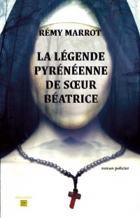 La légende pyrénéenne de soeur Béatrice