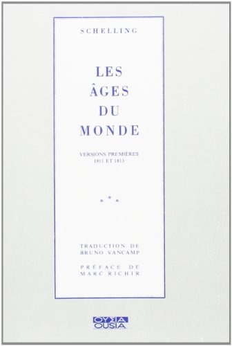 Les Ages du Monde (Versions Premieres, 1811 et 1813)