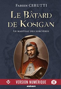 Le Bâtard de Kosigan, volume 3: Le marteau des sorcières