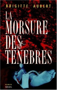 La Morsure des ténèbres