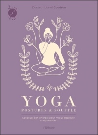 Yoga, postures & souffle - Livre + DVD