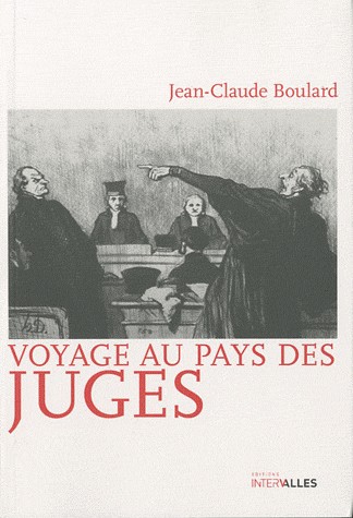 Voyage au pays des juges