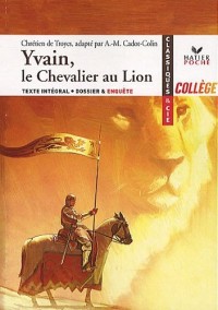 Chrétien de Troyes, Yvain, le Chevalier au Lion