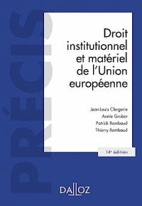 Droit institutionnel et matériel de l'Union européenne 14ed