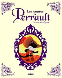 Les contes de Perrault - Version intégrale