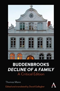 Buddenbrooks: Decline of a Family: a Critical Edition