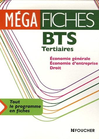 ECONOMIE GÉNÉRALE - ÉCONOMIE D'ENTREPRISE - DROIT (Ancienne édition)
