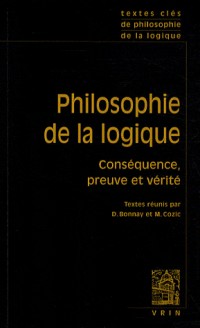 Textes clés de philosophie de la logique