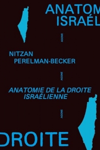 Ce que la droite nationaliste et religieuse a fait d’Israël